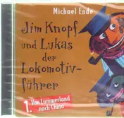 Michael Ende - Jim Knopf Und Lukas Der Lokomotivführer - Folge 1