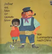 Michael Ende - Jim Knopf -  Von Lummerland nach China