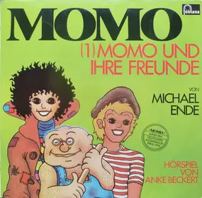 Michael Ende - Momo (1) - Momo Und Ihre Freunde