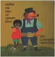 Jim Knopf - Jim Knopf Und Lukas Der Lokomotivführer - Von Lummerland Nach China