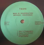 Michael "Enkrumah" Henry - Man In Desperation