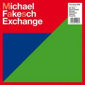 Michael Fakesch - Exchange