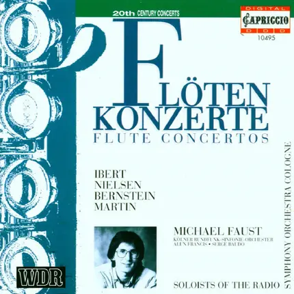 Michael Faust , Kölner Rundfunk-Sinfonie-Orchester , Alun Francis , Serge Baudo - Flötenkonzerte Des 20.Jahrhunderts