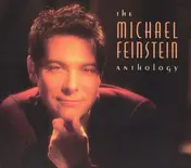 Michael Feinstein - The Michael Feinstein Anthology