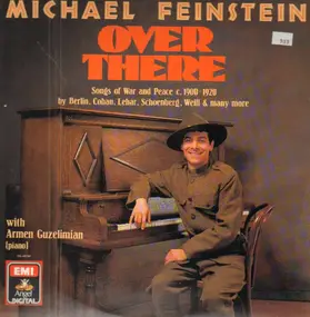 Michael Feinstein - Over There - Songs Of War And Peace C. 1900-1920