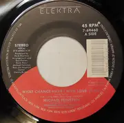 7inch Vinyl Single - Michael Feinstein - What Chance Do I Have With Love?