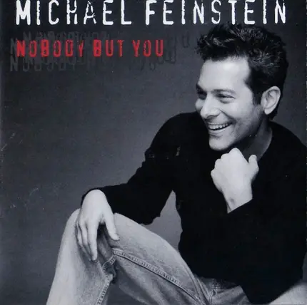 Michael Feinstein - Nobody But You