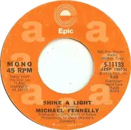 Michael Fennelly - Shine A Light