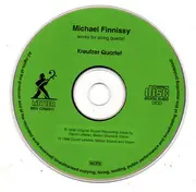 CD - Michael Finnissy - The Kreutzer Quartet - Works For String Quartet
