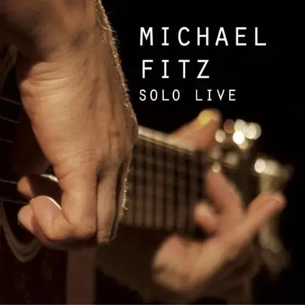 Michael Fitz - Solo Live