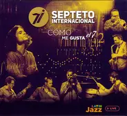 Michael Fleiner & Septeto Internacional - Como Me Gusta El 7
