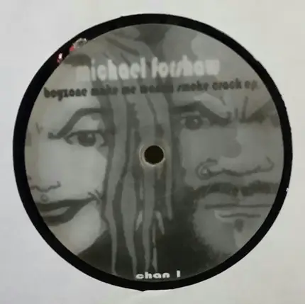 Michael Forshaw - Boyzone Make Me Wanna Smoke Crack E.P.