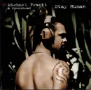 CD - Michael Franti And Spearhead - Stay Human