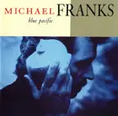 CD - Michael Franks - Blue Pacific