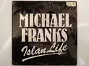 7inch Vinyl Single - Michael Franks - Island Life