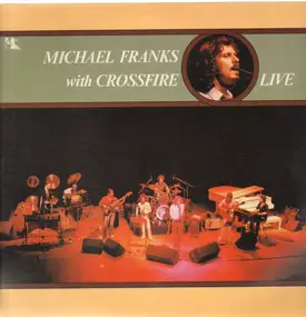 Michael Franks with Crossfire - Live