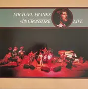 LP - Michael Franks With Crossfire - Live