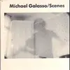 LP - Michael Galasso - Scenes