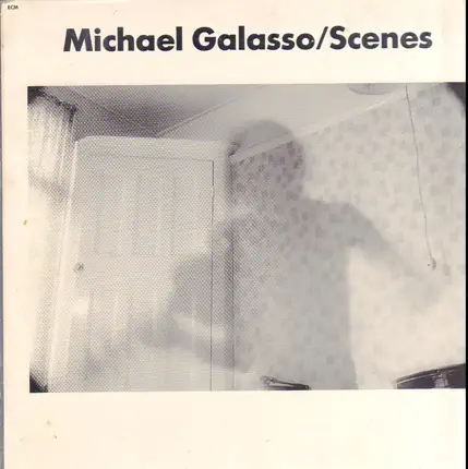 Michael Galasso - Scenes