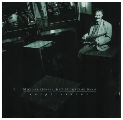Michael Gerbracht's Nighttime Band - Inspirations