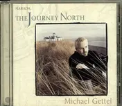 Michael Gettel - The Journey North