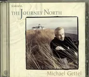 Michael Gettel - The Journey North