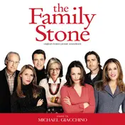 Michael Giacchino - The Family Stone (Original Motion Picture Soundtrack)