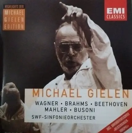 Michael Gielen - Wagner, Brahms, Beethoven, Mahler, Busoni