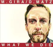 CD - Michael Gira / Dan Matz - What We Did
