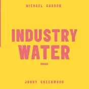 Jonny Greenwood - Industry Water