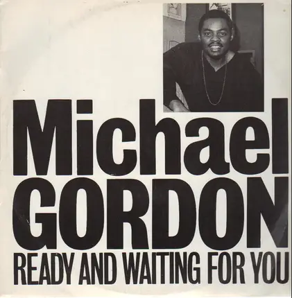 Michael Gordon - Ready And Waiting For You