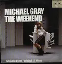 12inch Vinyl Single - Michael Gray - The Weekend