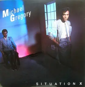 Michael Gregory - Situation X