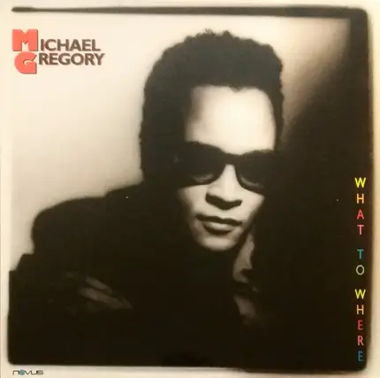 Michael Gregory - What to Where
