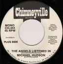 7inch Vinyl Single - Michael Hudson - The Angels Listened In