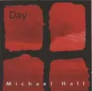 CD - Michael Hall - Day