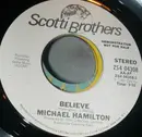 7inch Vinyl Single - Michael Hamilton - Believe