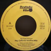 7inch Vinyl Single - Michael Hansen - Hey, California Sunshine Baby