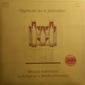 J. S. Bach - An Der Orgel Von St. Benedikt In Ebenhausen - Orgelmusik Des 18. Jahrhunderts