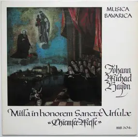 Michael Haydn - Missa In Honorem Sanctae Ursulae («Chiemsee - Messe»)
