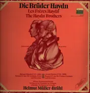 Michael Haydn / Joseph Haydn - Die Brüder Haydn = Les Frères Haydn = The Haydn Brothers