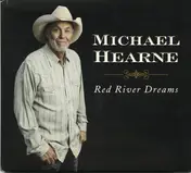 Michael Hearne - Red River Dreams
