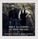 CD - Michael Hearne & Shake Russell - Only As Strong As Your Dreams - Digisleeve