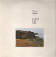 Michael Hedges - Breakfast in the Field