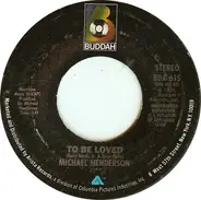 Michael Henderson - To Be Loved / Riding