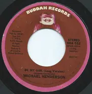 Michael Henderson - Be My Girl / Time