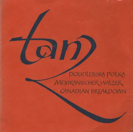 Michael Herman's Folk Dance Orchestra , Ralph Page's Boston Boys - Doudlebska Polka / Mexikanischer Walzer / Canadian Breakdown