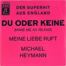 7inch Vinyl Single - Michael Heymann - Du Oder Keine (Make Me An Island)