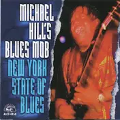 Michael Hill's Blues Mob - New York State Of Blues