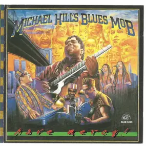 Michael Hill's Blues Mob - Have Mercy!